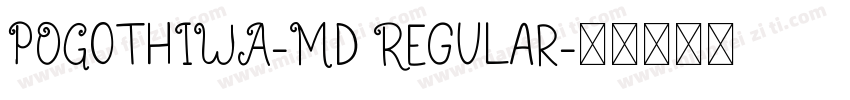 POGothIWA-Md Regular字体转换
